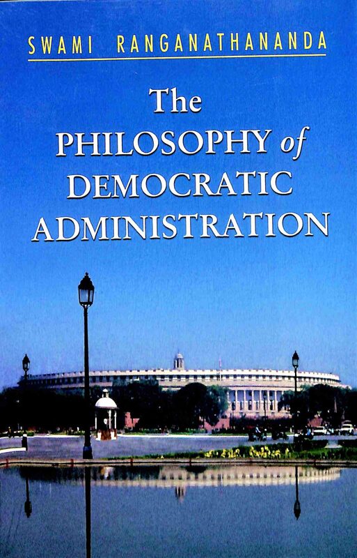 The Philosophy of Democratic Administration
