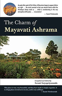 The Charm of Mayavati Ashrama