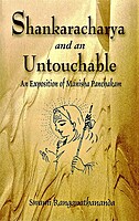 Sankaracharya and an Untouchable: An exposition of Manisha Panchakam