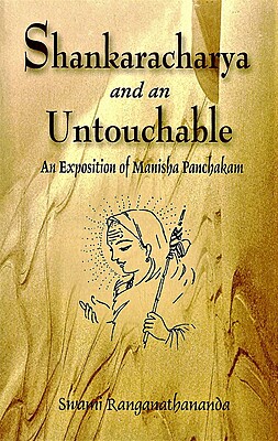 Sankaracharya and an Untouchable: An exposition of Manisha Panchakam