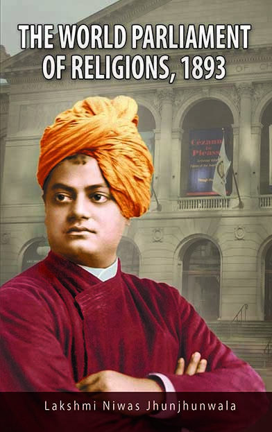 The World Parliament of Religions, 1893