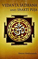 Vedanta Sadhana and Shakti Puja