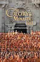 The Glory of Monastic Life