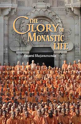 The Glory of Monastic Life