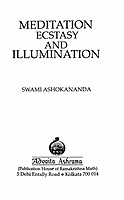 Meditation, Ecstasy, and Illumination