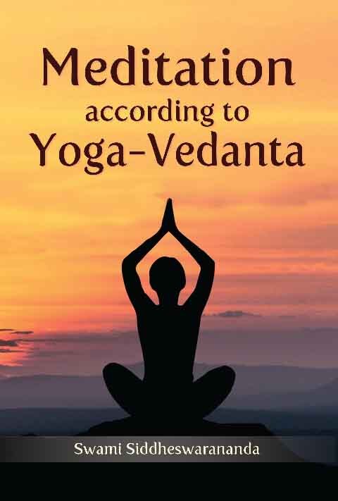 Meditation According to Yoga-Vedanta