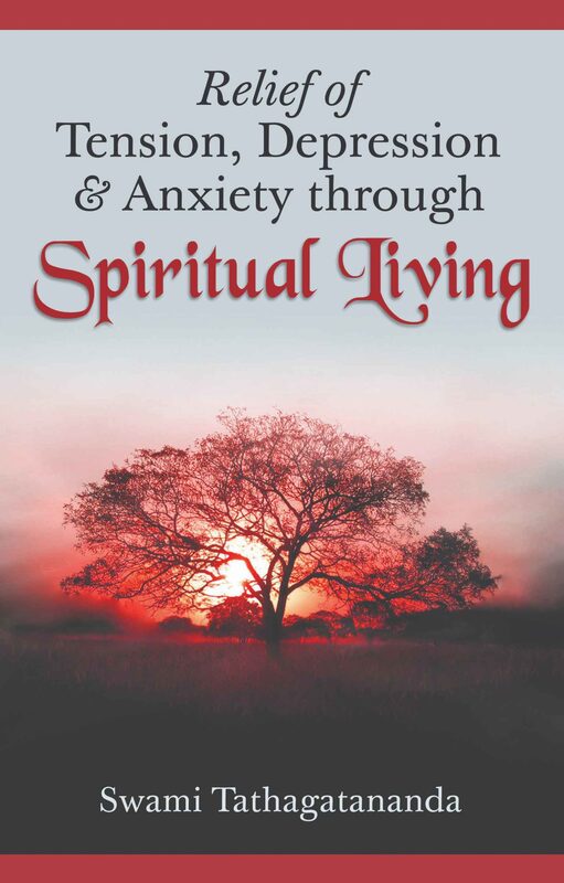 Relief of Tension, Depression & Anxiety through Spiritual Living