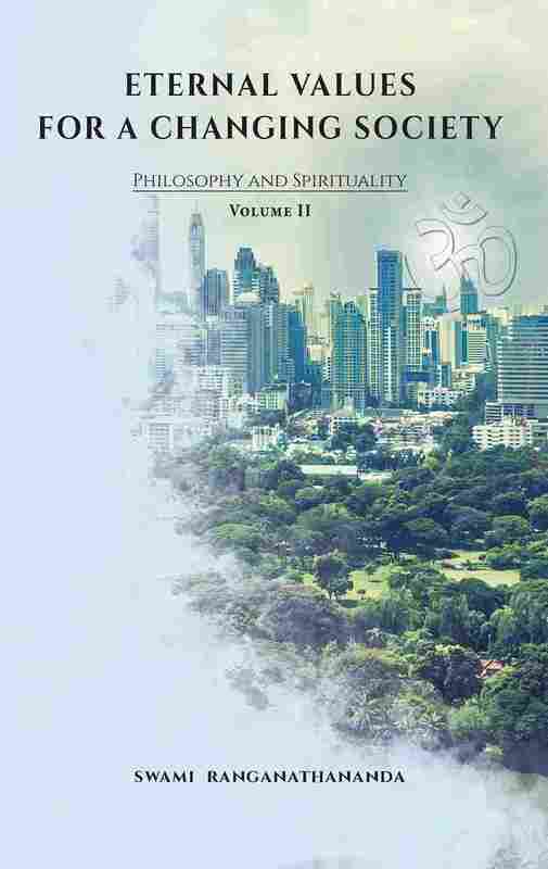 Eternal Values for a Changing Society (Vol.II) : Philosophy and Spirituality