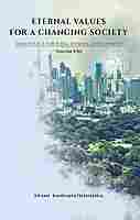 Eternal Values for a Changing Society (Vol.VIII) : Democracy for Total Human Development