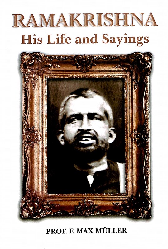 Ramakrishna: His Life and Sayings