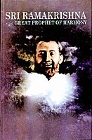 Sri Ramakrishna: Great Prophet of Harmony