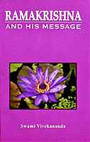 Ramakrishna and His Message