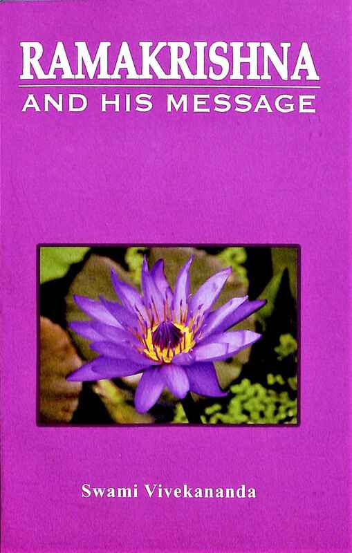 Ramakrishna and His Message