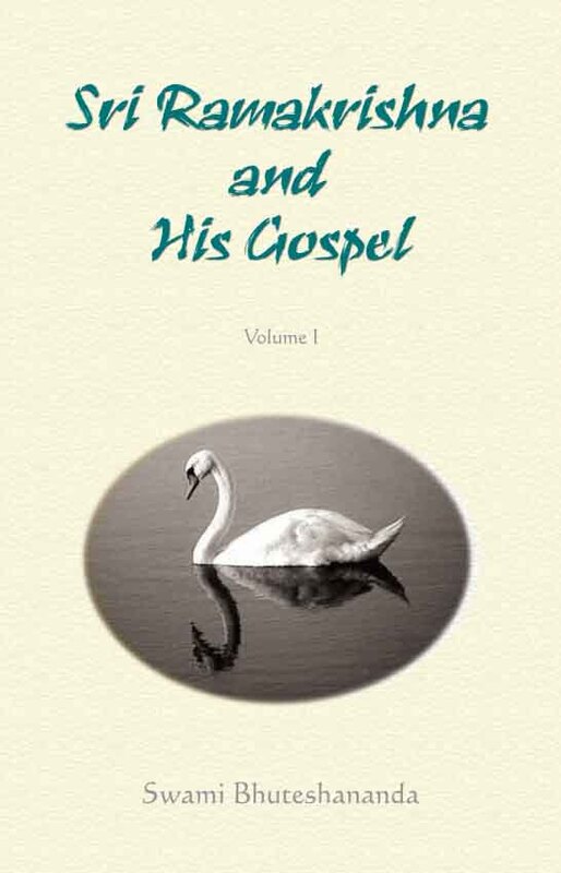 Sri Ramakrishna and His Gospel (Vol.1)