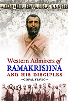 Western Admirers of Ramakrishna and his Disciples