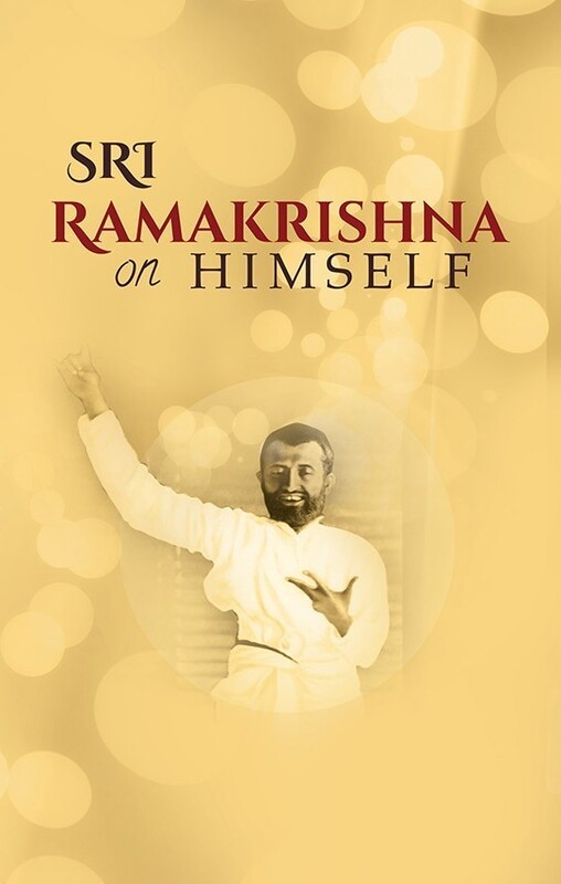 Sri Ramakrishna on Himself