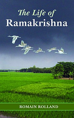 The Life of Ramakrishna by Romain Rolland