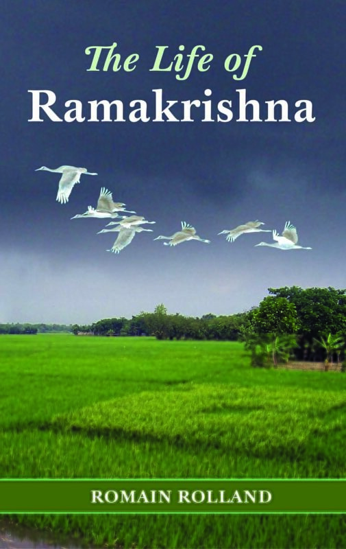 The Life of Ramakrishna by Romain Rolland