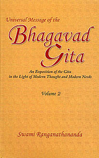 Universal Message of the Bhagavad Gita Vol. 2
