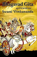 Bhagavad Gita as Viewed by Swami Vivekananda