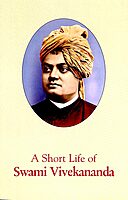 A Short Life of Swami Vivekananda