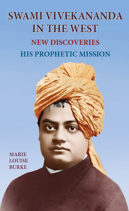 Swami Vivekananda in the West: New Discoveries Vol.2