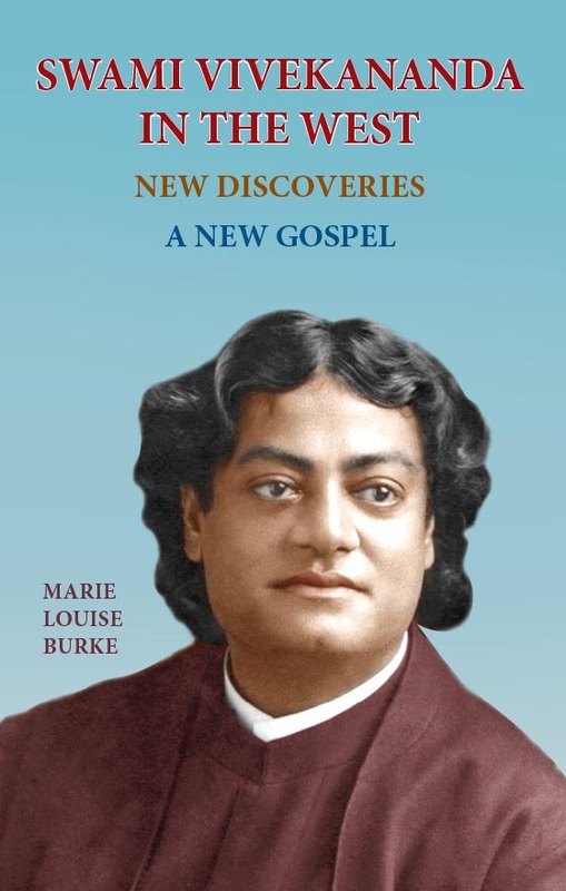 Swami Vivekananda in the West: New Discoveries Vol.6