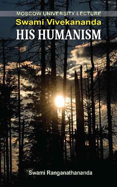 Swami Vivekananda: His Humanism