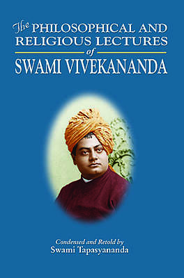 Philosophical and Religious Lectures of Swami Vivekananda: (Abridged)