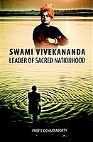 Swami Vivekananda: Leader of Sacred Nationhood