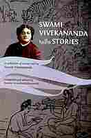 Swami Vivekananda Tells Stories
