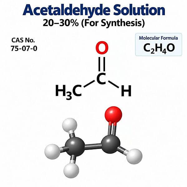 Acetaldehyde Solution 20–30% (For Synthesis) / CAS 75-07-0