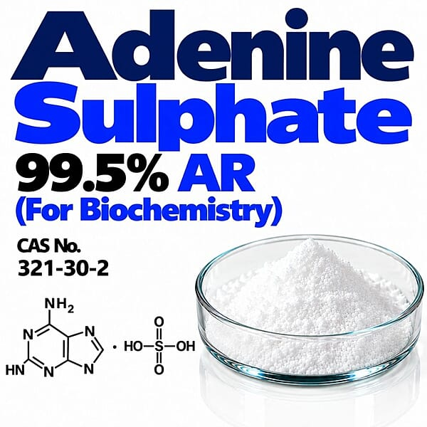 Adenine Sulphate 99.5% AR (For Biochemistry) / CAS 321-30-2