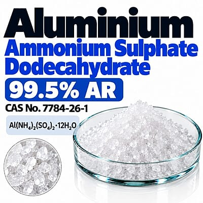 Aluminium Ammonium Sulphate Dodecahydrate 99.5% AR / CAS 7784-26-1