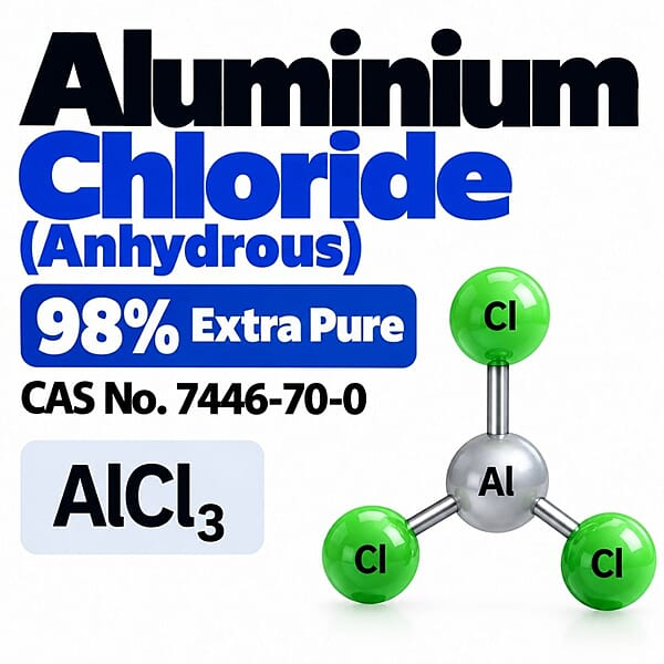 Aluminium Chloride (Anhydrous) 98% Extra Pure / CAS 7446-70-0