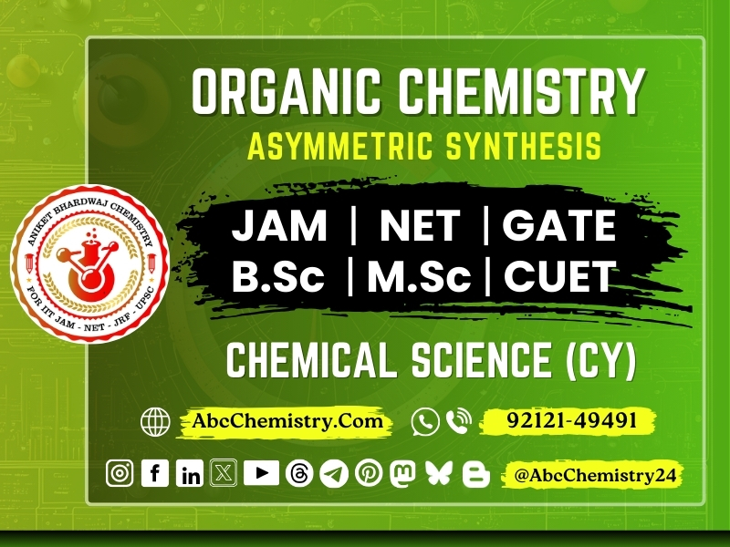 Asymmetric Synthesis Study Material