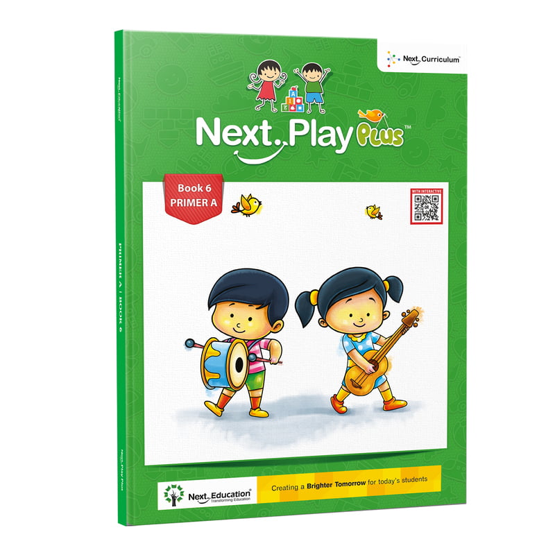 Next Play Plus – Primer A - Book 6 Next Play Plus – Primer A - Book 6