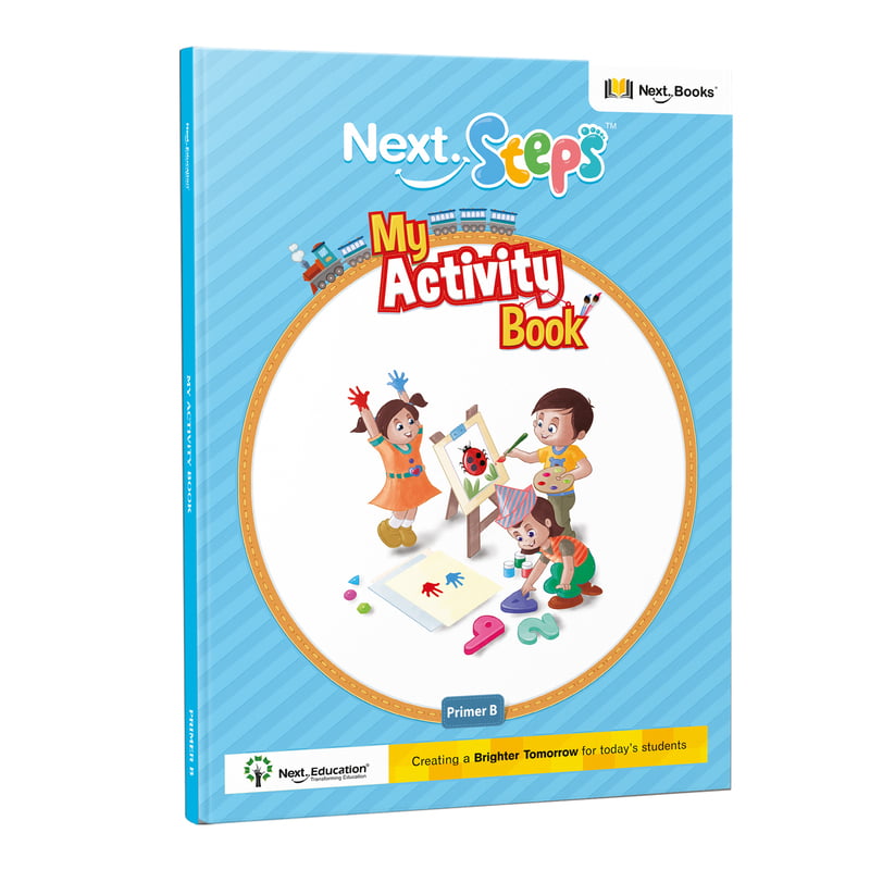 Next Steps - My Activity Book - Primer B - Revised Next Steps - My Activity Book - Primer B - Revised