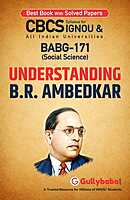 IGNOU BABG-171 - Understanding B.R. Ambedkar, Latest CBCS Help Book Edition