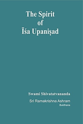 BAE087 The Spirit of Isha Upanishad BAE087 The Spirit of Isha Upanishad