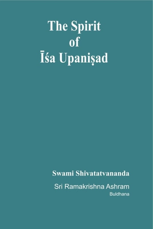 BAE087 The Spirit of Isha Upanishad BAE087 The Spirit of Isha Upanishad