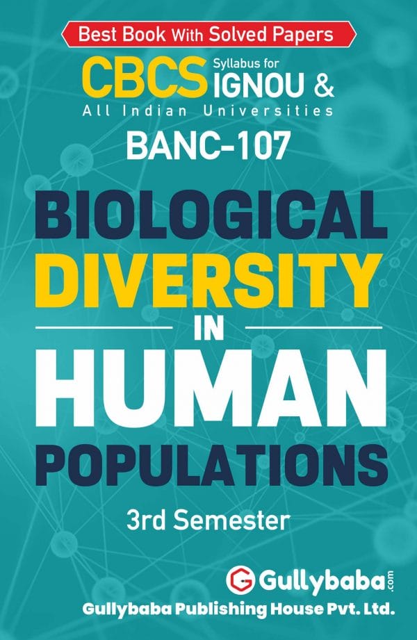 IGNOU BANC-107 - Biological Diversity in Human Populations, Latest CBCS Help Book Edition