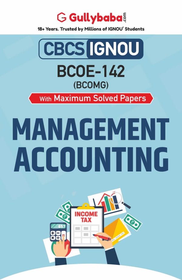 IGNOU BCOE-142 - Management Accounting, Latest Help Book Edition
