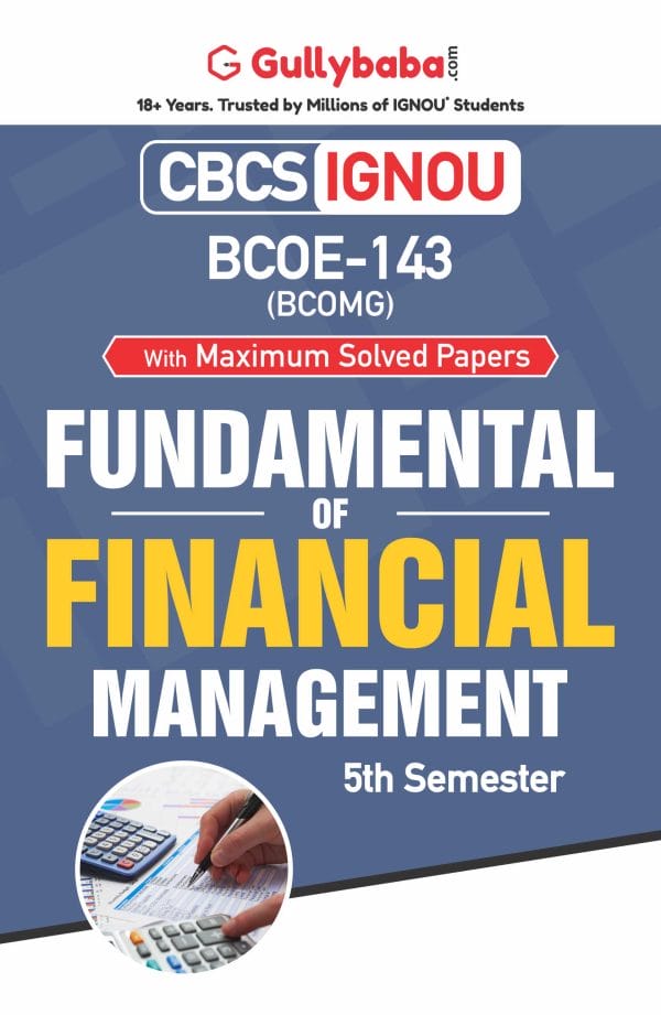 IGNOU BCOE-143 - Fundamentals of Financial Management, Latest Help Book Edition