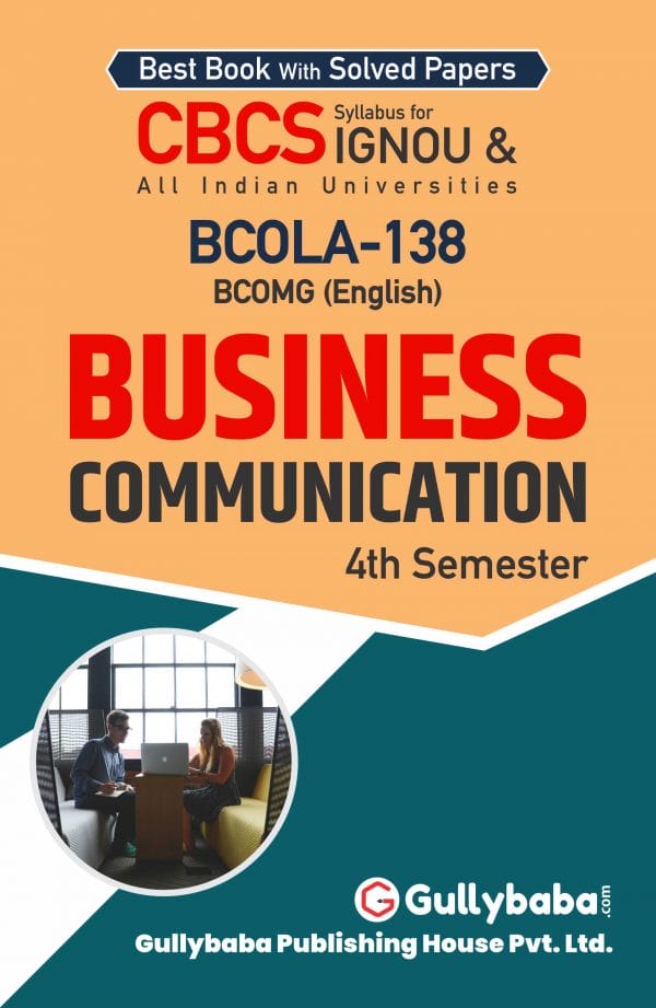 IGNOU BCOLA-138 - Business Communication, Latest CBCS Help Book Edition