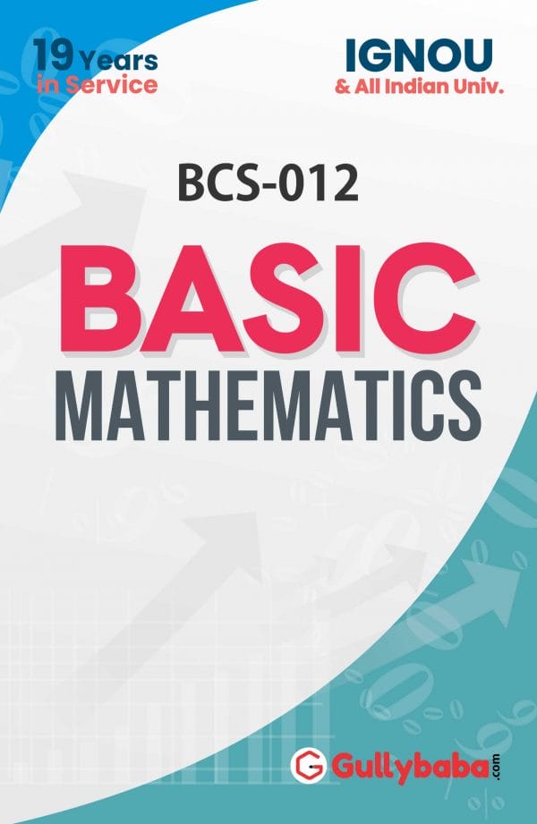 IGNOU BCS-12 - Basic Mathematics, Latest Help Book Edition