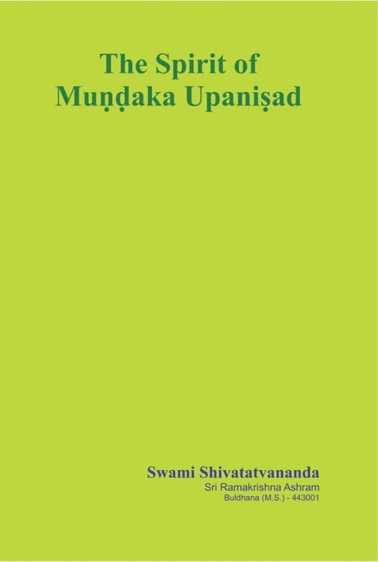 BAE169 The Spirit of Mundak Upanishad BAE169 The Spirit of Mundak Upanishad