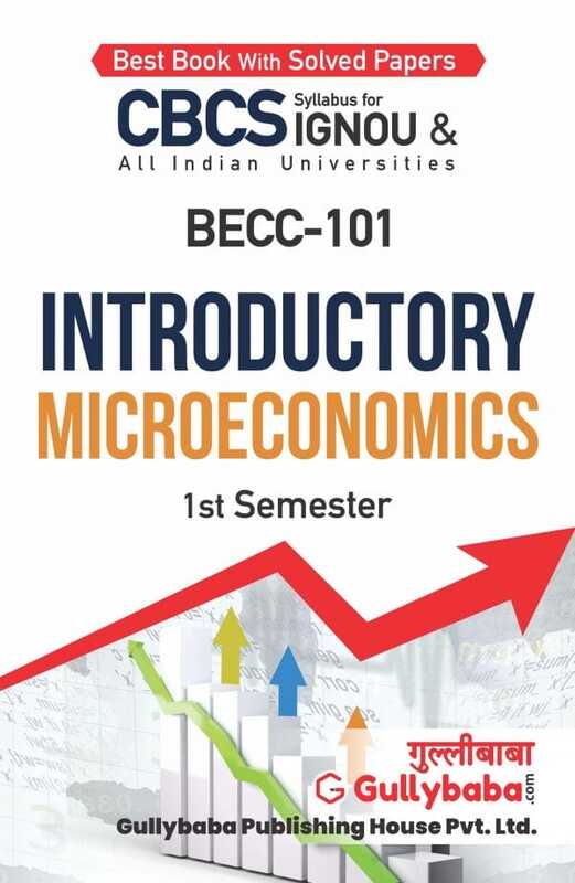 IGNOU BECC-101 - Introductory Microeconomics, Latest CBCS Help Book Edition IGNOU BECC-101 - Introductory Microeconomics, Latest CBCS Help Book Edition