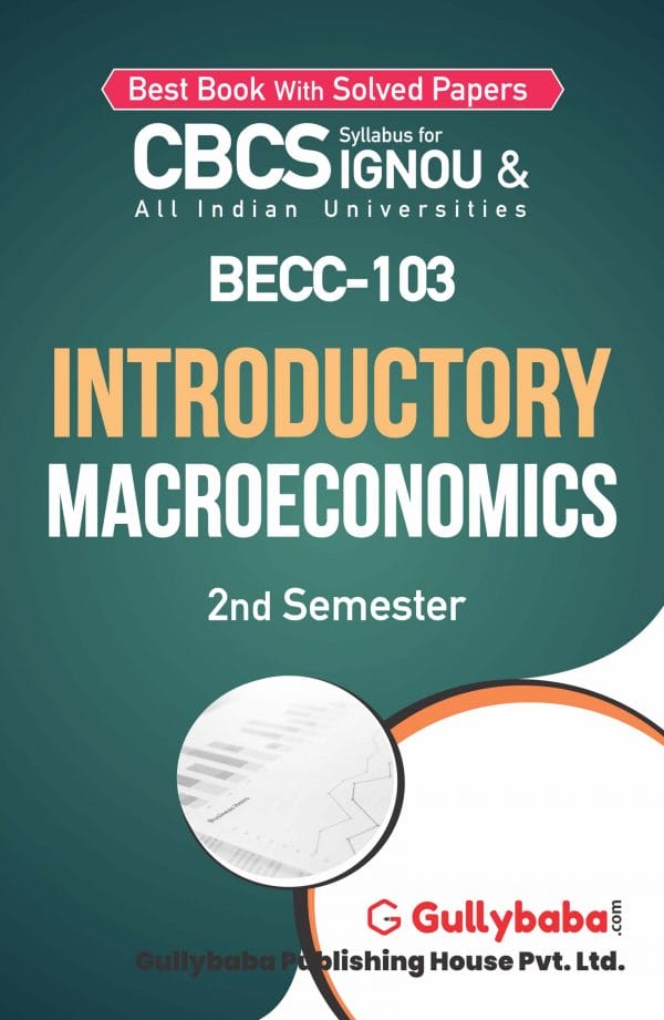 IGNOU BECC-103 - Introductory Macroeconomics, Latest CBCS Help Book Edition