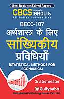 IGNOU BECC-107 - Statistical Methods for Economics, Latest CBCS Help Book Edition